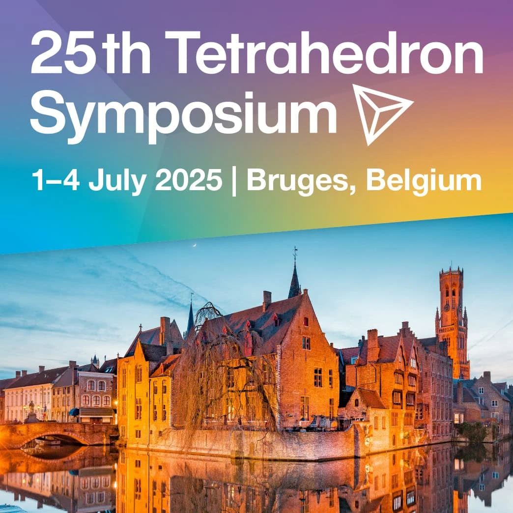 25th. Tetrahedron Symposium, July 1-4, 2025